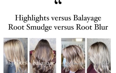 Highlights versus Balayage Root Smudge versus Root Blur
